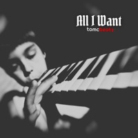 All I Want - Single - ToMC Beatz
