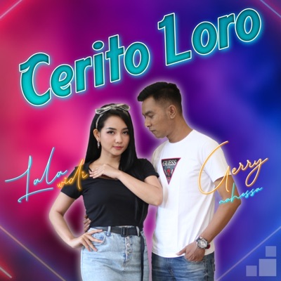 Cerito Loro (feat. Gery Mahesa) - Single