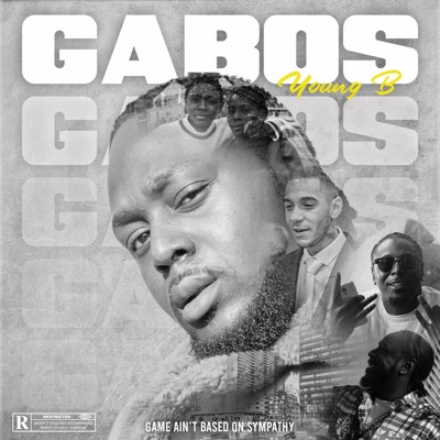 G.A.B.O.S (Game ain't based on sympathy) - EP