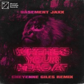 Where's Your Head At (Cheyenne Giles Remix) artwork