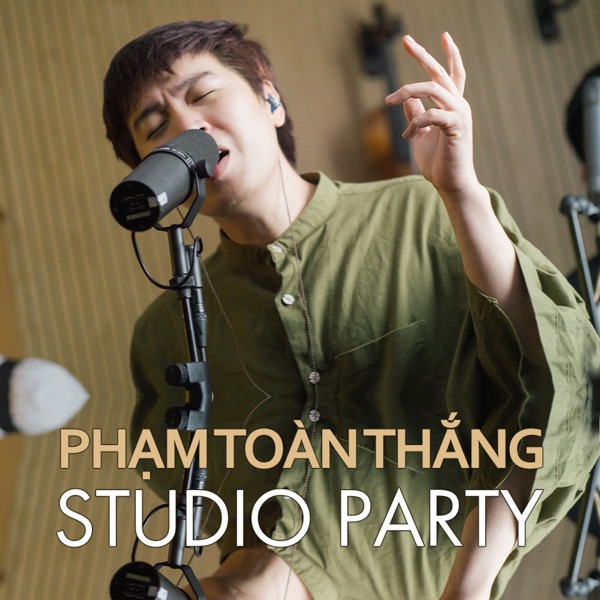 Phạm Toàn Thắng Studio Party - EP