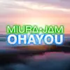 Miura Jam - Ohayou (Hunter X Hunter)