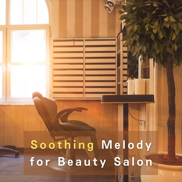 Soothing Melody for Beauty Salon