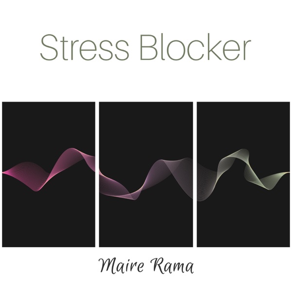 Stress Blocker: Mind Wellness Hz Frequencies