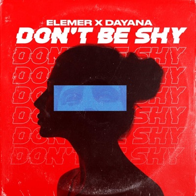 Don't Be Shy - Single