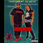 Talk'n Down Wit Tha Hate'n (feat. Rickie Allmon) - Single