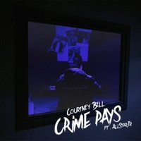 Crime Pays (feat. Allstar Jr) - Single - Courtney Bell