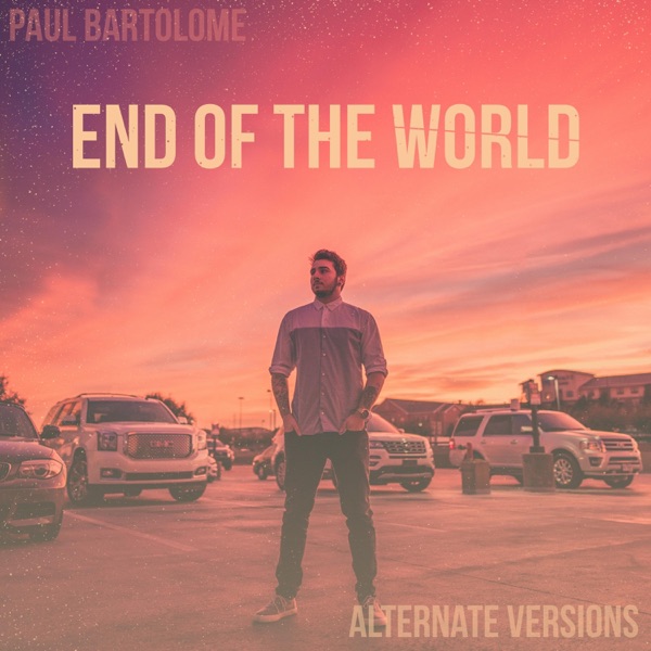 End of the World (Alternate Versions)