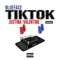 Tiktok - Blueface & Justina Valentine lyrics