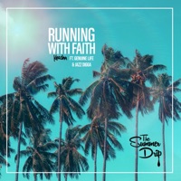 Running with Faith (feat. Genuine Life & Jazz Digga) - Single - Keasha