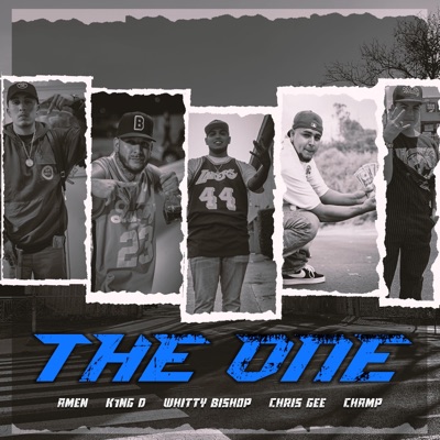 The One (feat. Chris Gee, Amen 28, K1ng D & Champ) - Single