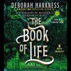The Book of Life: A Novel (Unabridged) - Deborah Harkness