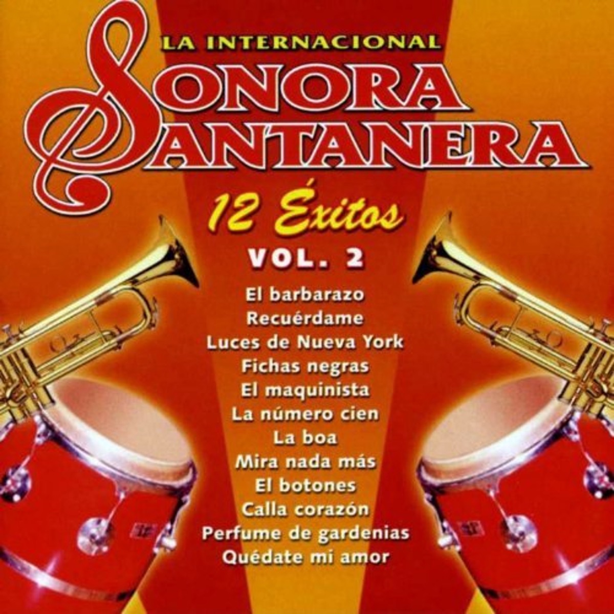 12 Éxitos la Internacional Sonora Santanera, Vol. 2” álbum de La