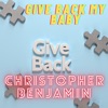 Give Back My Baby - Single