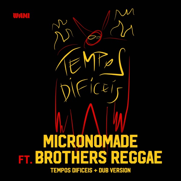 Tempos Difíceis (feat. Brothers Reggae) - Single