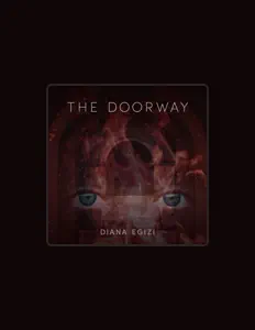 Diana Egizi을(를) 듣고, 뮤직 비디오를 보고, 약력을 읽고, 투어 일정 등을 확인하세요!