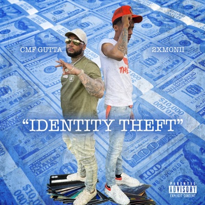 Indentity Theft (feat. 2x Monii) - Single