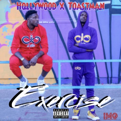 Exercise (feat. Toastman & Hqllywood) - Single