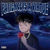 Patience is a Virtue - EP