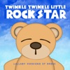 Twinkle Twinkle Little Rock Star