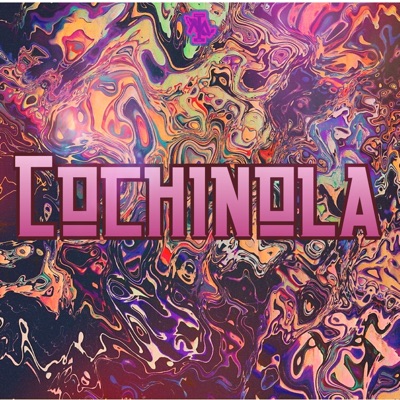 Cochinola - Single