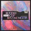 Stream & download Kids Of Summer - Single