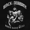 Black Debbath - 1001-1002-1003