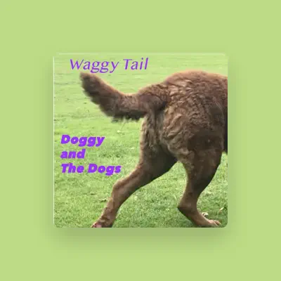 Listen to Doggy and the Dogs, watch music videos, read bio, see tour dates & more!