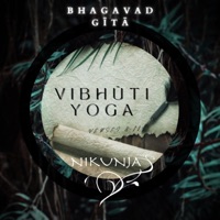Bhagavad Gītā, Vibhūti Yoga: Verses 8-11 (Sang in English) - Single - NIKUNJA