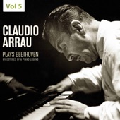 Milestones of a Piano Legend: Claudio Arrau Plays Beethoven, Vol. 5 (Live) artwork