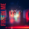 Fire In Me - Single