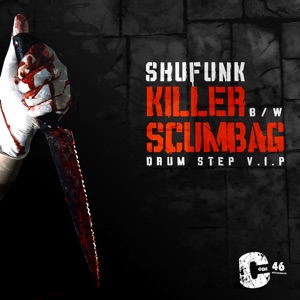 Killer / Scumbag - Single