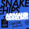 Snakehips - Freedom (You Bring Me)