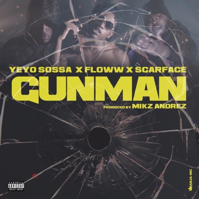 Gunman (feat. Floww & Scarface) - Single