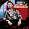 Carmine Di Tommaso - Più forte