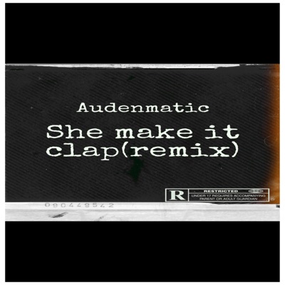 She Make It Clap (Remix) - Single