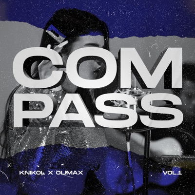 Knikol Compass (feat. Knikol) [Climax Version] - Single