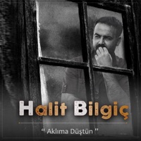 Aklıma Düştün - Single - Halit Bilgiç