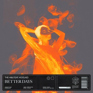 Better Days (feat. Koolkid) - Single