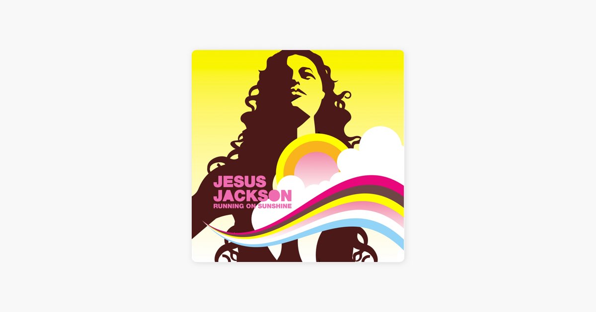 Running On Sunshine - Brano di Jesus Jackson - Apple Music