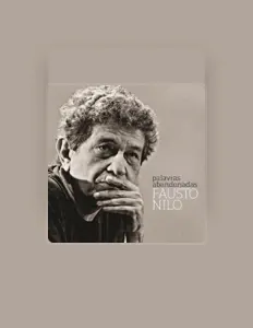 Fausto Nilo을(를) 듣고, 뮤직 비디오를 보고, 약력을 읽고, 투어 일정 등을 확인하세요!