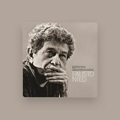 Listen to Fausto Nilo, watch music videos, read bio, see tour dates & more!