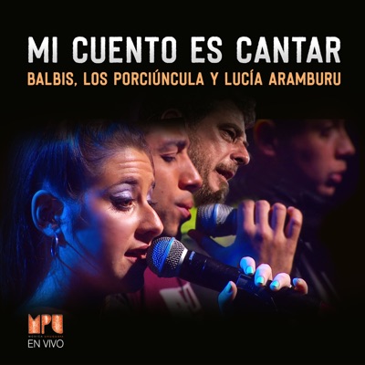 Mi Cuento Es Cantar (Mpu En Vivo) - Single