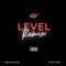 Level (feat. Safari) [Remix] - TwoFaze lyrics