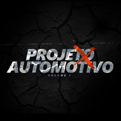 Projeto X Automotivo, Vol. 4 (feat. Mc Luan & Mc mazzie) - Single