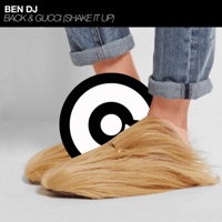 Back & Gucci (Shake It Up) - Single - Ben DJ