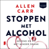 Stoppen met alcohol - Allen Carr