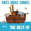 The Christian Children's Choir - The Best of Kid's Bible Songs  artwork