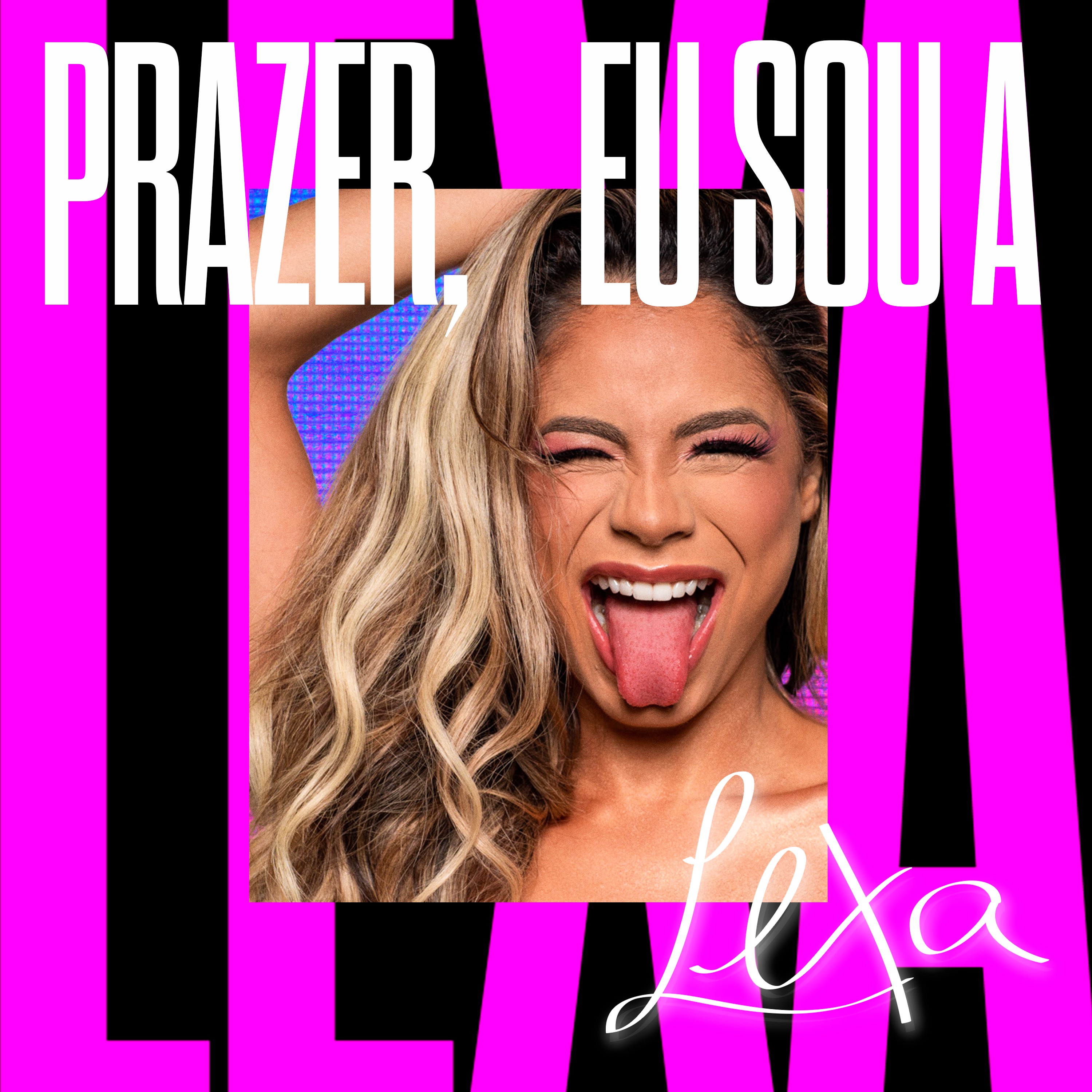 Prazer, Eu Sou a Lexa - Single