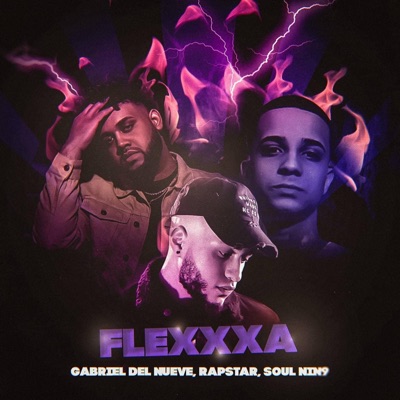FLEXXXA (feat. STAR & Soul Nin9) - Single